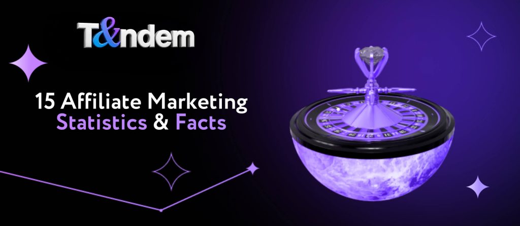15 Affiliate Marketing Statistics & Facts
