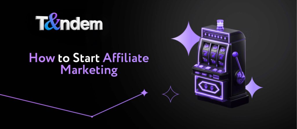 How to Start Affiliate Marketing